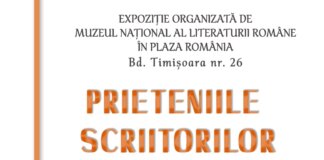 Prieteniile scriitorilor | expoziție MNLR în Plaza România