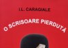 Lansarea cărții „O SCRISOARE PIERDUTĂ“ de I.L. Caragiale – scenariu literar de Titus Popovici și Mircea Cornișteanu