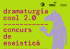 Concurs de eseuri | „Dramaturgia cool 2.0” ediția a II-a