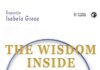 Expoziție The Wisdom Inside, artist Isabela Groza