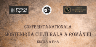 CONFERINȚA NAȚIONALĂ MOȘTENIREA CULTURALĂ A ROMÂNIEI, ediția a IV- a